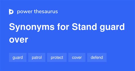 standing guard synonyms.